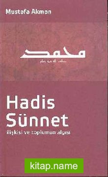 Hadis Sünnet İlişkisi ve Toplum Algısı