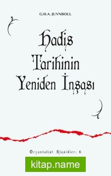 Hadis Tarihinin Yeniden İnşası