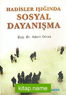 Hadisler Işığında Sosyal Dayanışma