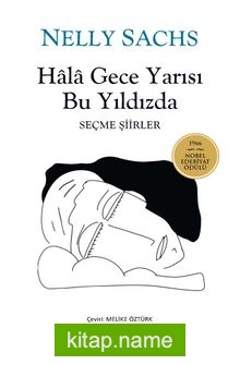 Hala Gece Yarısı Bu Yıldızda  Seçme Şiirler