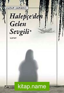 Halepçe’den Gelen Sevgili