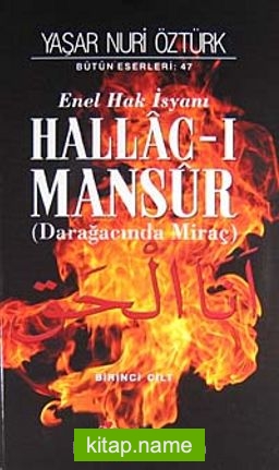 Hallac-ı Mansur Enel Hak İsyanı (Darağacında Miraç) (2 Cilt Takım)