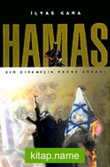 Hamas / Bir Direnişin Perde Arkası