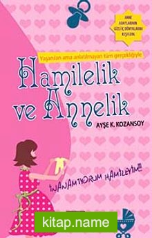 Hamilelik ve Annelik