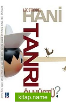 Hani Tanrı Ölmüştü?