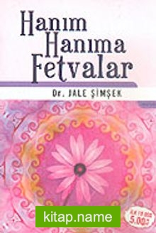 Hanım Hanıma Fetvalar