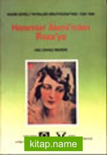 Hanımlar Aleminden Rozaya /Kadın Süreli Yayınlar Bibliyografyası