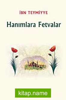 Hanımlara Fetvalar