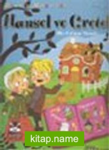 Hansel ve Gretel 5-8 Yaş Oyunlu Masallar