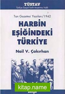 Harbin Eşiğindeki Türkiye Tan Gazetesi Yazıları/1942