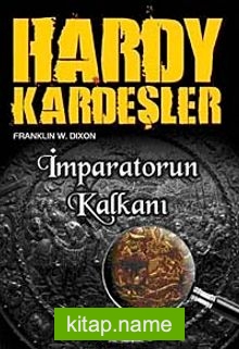 Hardy Kardeşler-2 / İmparator’un Kalkanı