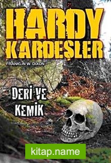 Hardy Kardeşler-4 / Deri ve Kemik