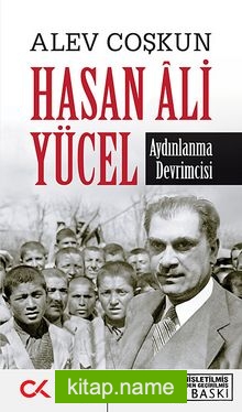 Hasan Ali Yücel Aydınlanma Devrimcisi