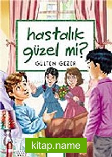 Hastalık Güzel mi? / Meraklı Bilgiler 4