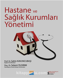 Hastane ve Sağlık Kurumları Yönetimi