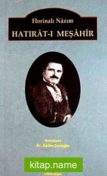 Hatırat-ı Meşahir / Florinalı Nazım