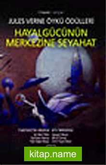 Hayal Gücünün Merkezine Seyahat