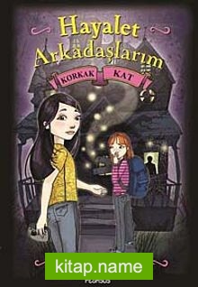 Hayalet Arkadaşlarım -2 / Korkak Kat