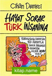 Hayat Sorar Türk İnsanına