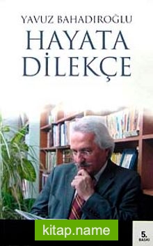 Hayata Dilekçe