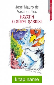 Hayatın O Güzel Şarkısı