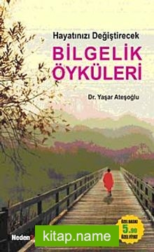 Hayatınızı Değiştirecek Bilgelik Öyküleri (Cep Boy)