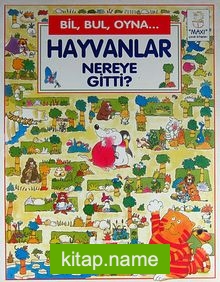 Hayvanlar Nereye Gitti?