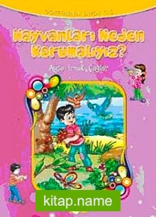 Hayvanları Neden Korumalıyız?