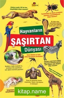 Hayvanların Şaşırtan Dünyası