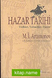 Hazar Tarihi / Türkler, Yahudiler, Ruslar