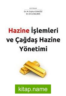 Hazine İşlemleri ve Çağdaş Hazine Yönetimi