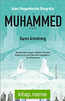 Hazreti Muhammed İslam Peygamberinin Biyografisi