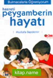 Hazreti Peygamberin Hayatı/Bulmaca Kitabı 3