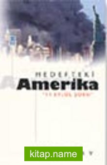 Hedefteki Amerika / 11 Eylül Şoku