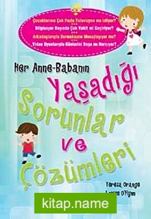 Her Anne Babanın Yaşadığı Sorunlar ve Çözümleri