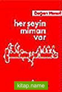 Her Şeyin Mimarı Var