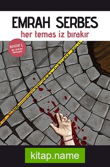 Her Temas İz Bırakır  Behzat Ç.  Bir Ankara Polisiyesi