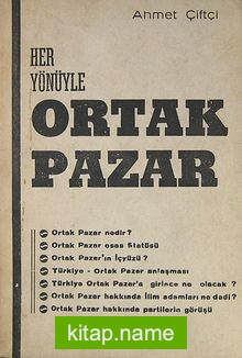 Her Yönüyle Ortak Pazar (Ürün Kodu:1-B-14)