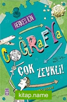 Herkes İçin Coğrafya Çok Zevkli