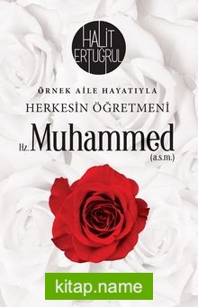 Herkesin Öğretmeni Hz. Muhammed (a.s.m)