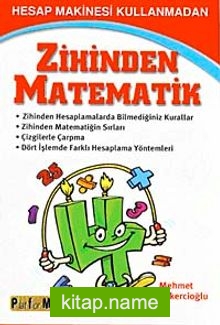 Hesap Makinesi Kullanmadan Zihinden Matematik