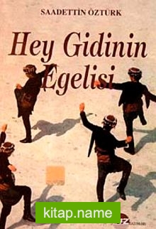 Hey Gidinin Egelisi