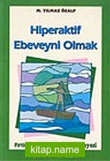 Hiperaktif Ebeveyni Olmak