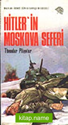 Hitler’in Moskova Seferi