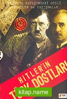 Hitler’in Türk Dostları