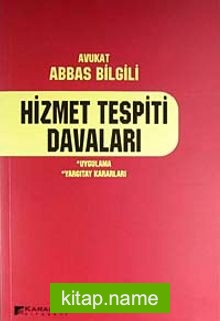 Hizmet Tespiti Davaları Uygulama-Yargıtay Kararları