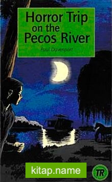 Horror Trip on the Pecos River (Teen Readers Level-2)