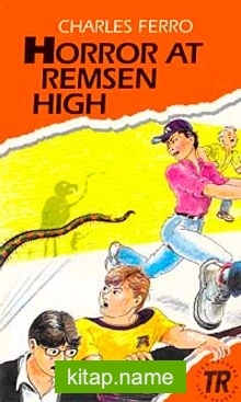 Horror at Remsen High (Teen Readers Level-3)