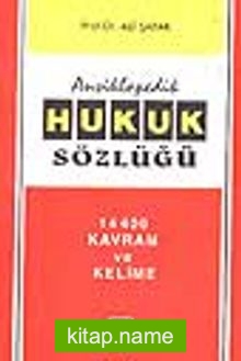 Hukuk Sözlüğü – Ansiklopedik