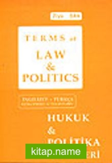 Hukuk ve Politika Terimleri Sözlüğü/Terms of Law Politics